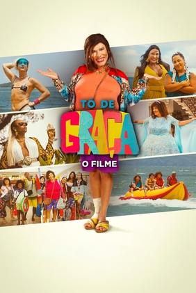 Tô de Graça: O Filme