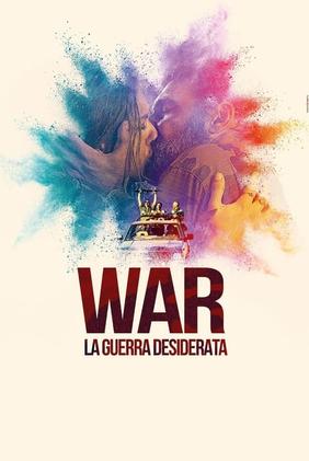 War - La guerra desiderata