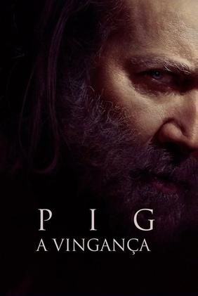 Pig: A Vingança